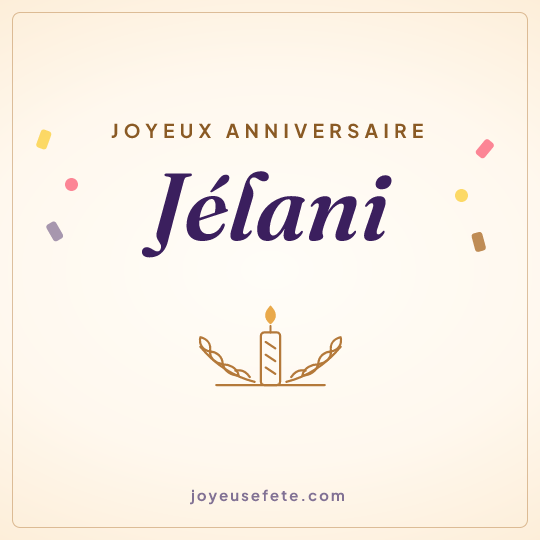 Image carrée « Joyeux anniversaire Jélani » pour WhatsApp