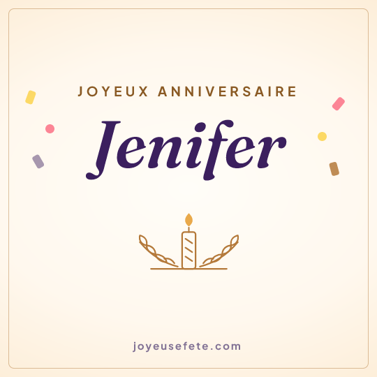 Image carrée « Joyeux anniversaire Jenifer » pour WhatsApp