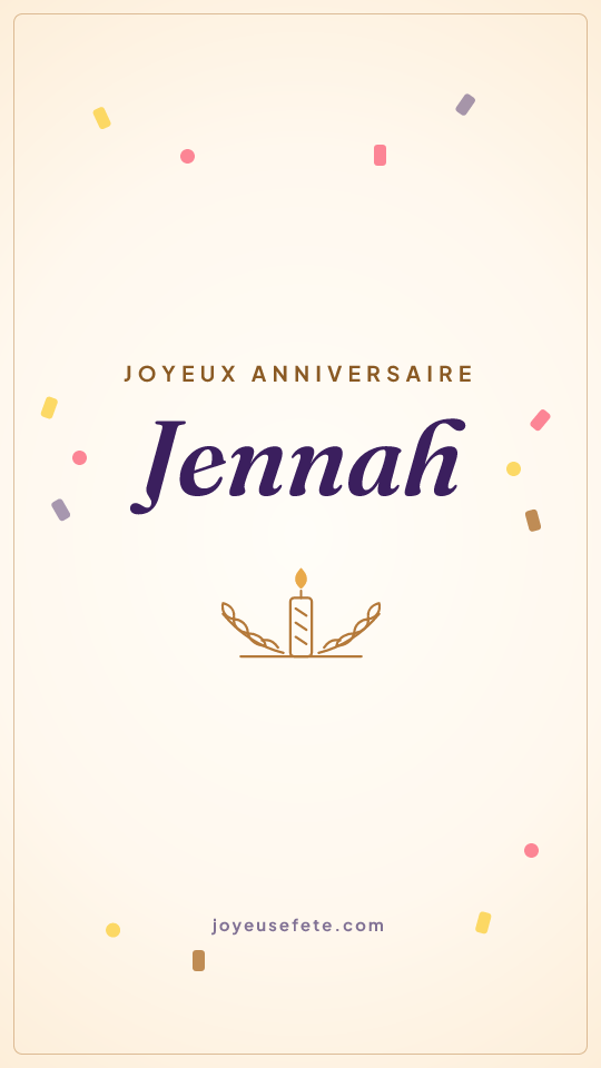 Image « Joyeux anniversaire Jennah » au format story