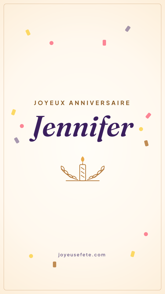 Image « Joyeux anniversaire Jennifer » au format story