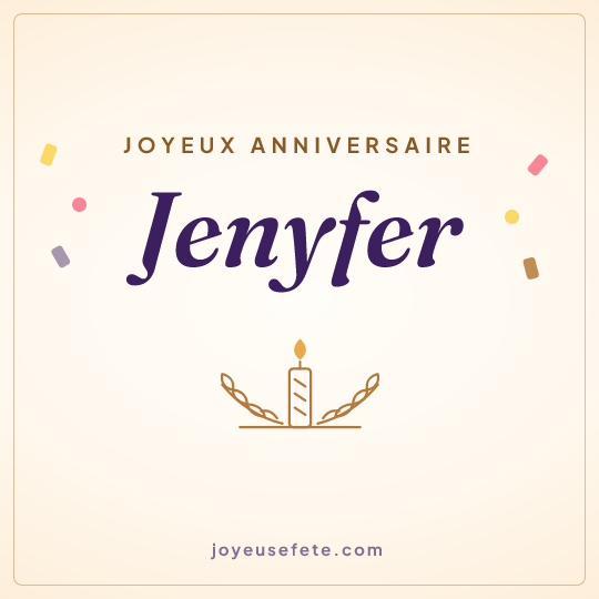 Image carrée « Joyeux anniversaire Jenyfer » pour WhatsApp
