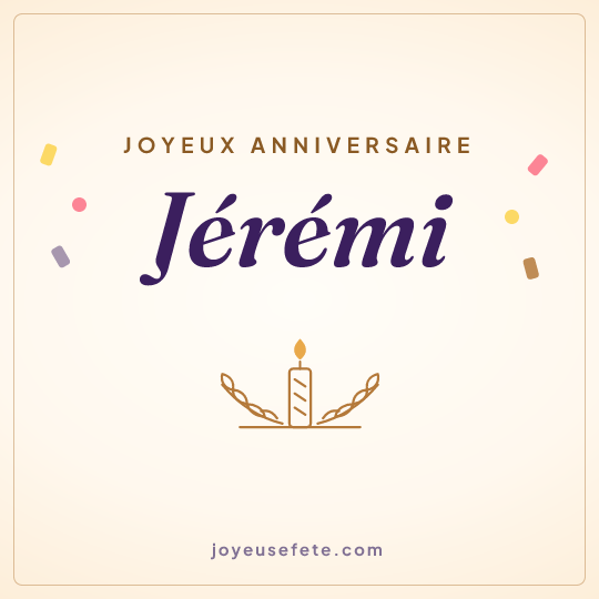 Image carrée « Joyeux anniversaire Jérémi » pour WhatsApp