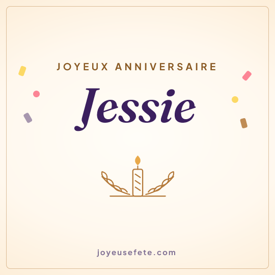 Image carrée « Joyeux anniversaire Jessie » pour WhatsApp