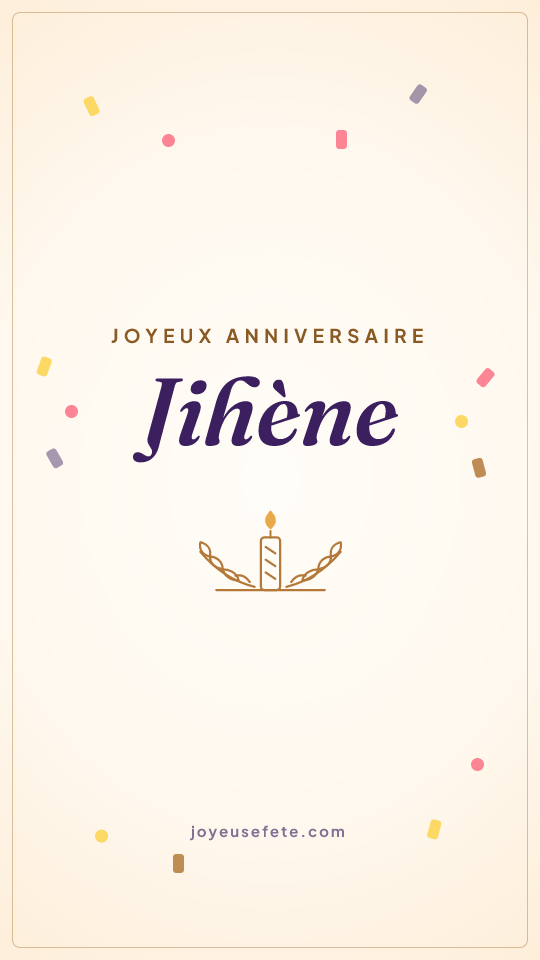 Image « Joyeux anniversaire Jihène » au format story