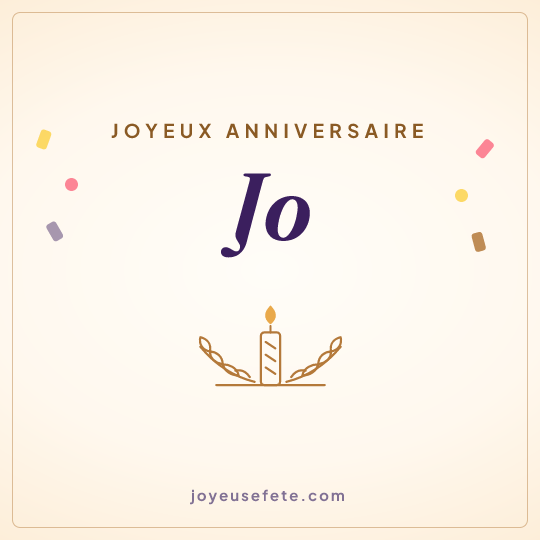 Image carrée « Joyeux anniversaire Jo » pour WhatsApp
