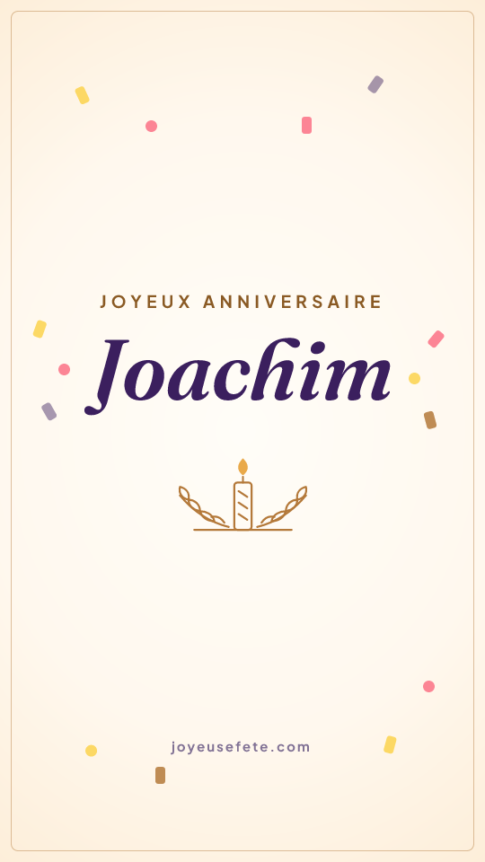 Image « Joyeux anniversaire Joachim » au format story