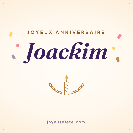 Image carrée « Joyeux anniversaire Joackim » pour WhatsApp