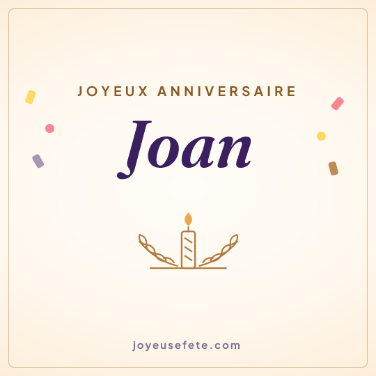 Image carrée « Joyeux anniversaire Joan » pour WhatsApp