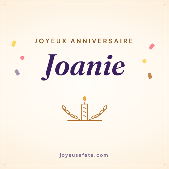 Image carrée « Joyeux anniversaire Joanie » pour WhatsApp