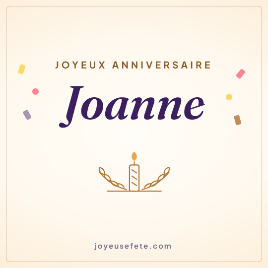 Image carrée « Joyeux anniversaire Joanne » pour WhatsApp