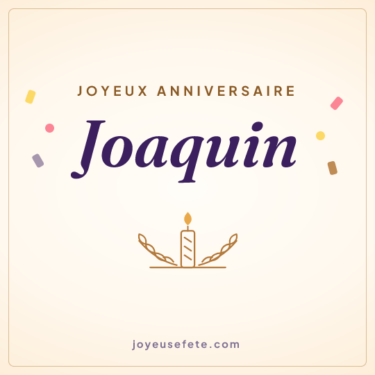 Image carrée « Joyeux anniversaire Joaquin » pour WhatsApp