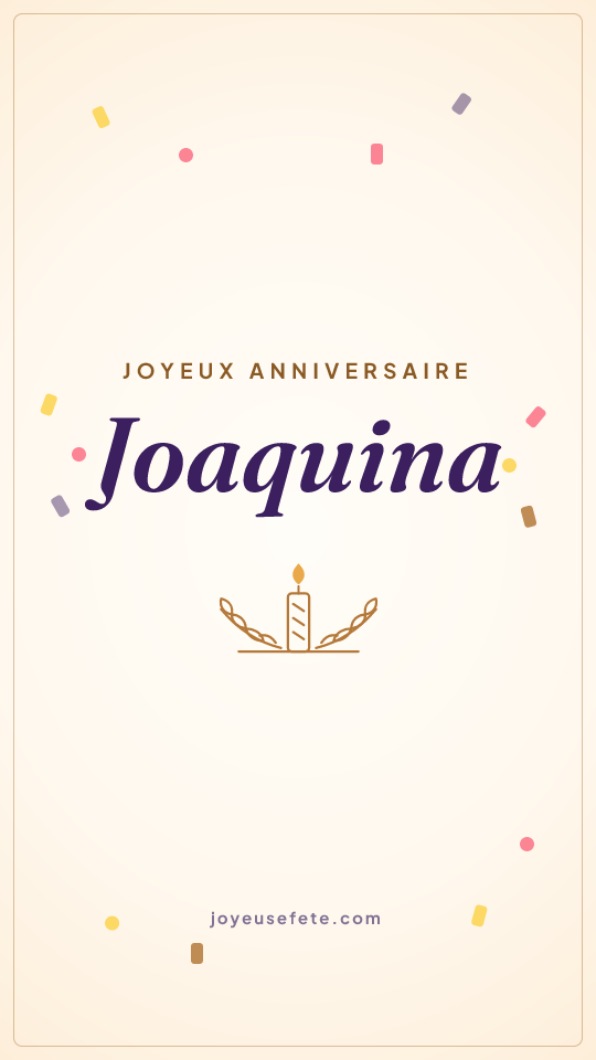 Image « Joyeux anniversaire Joaquina » au format story