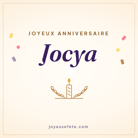 Image carrée « Joyeux anniversaire Jocya » pour WhatsApp