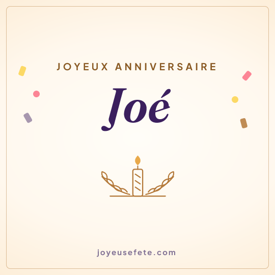 Image carrée « Joyeux anniversaire Joé » pour WhatsApp