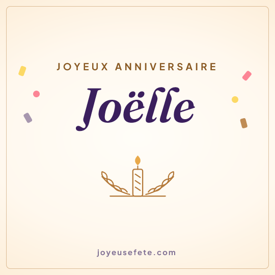 Image carrée « Joyeux anniversaire Joëlle » pour WhatsApp
