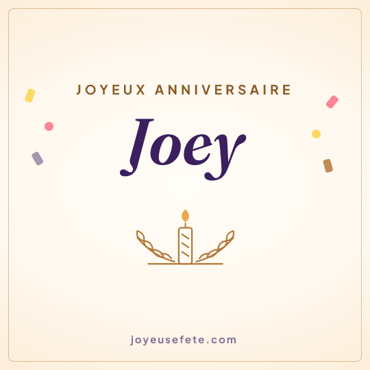 Image carrée « Joyeux anniversaire Joey » pour WhatsApp
