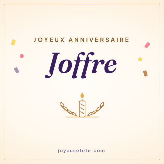 Image carrée « Joyeux anniversaire Joffre » pour WhatsApp