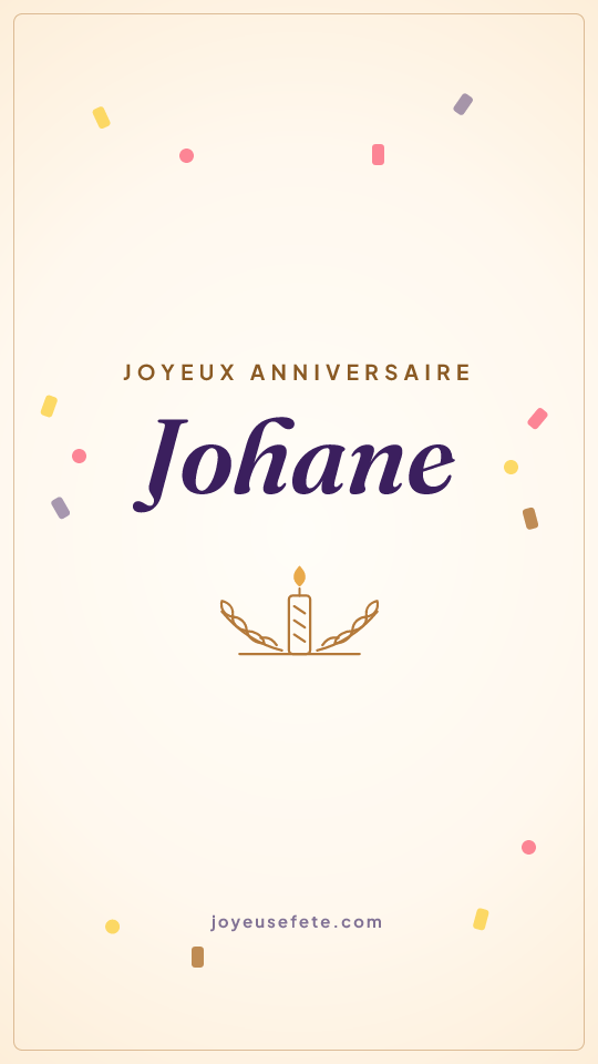 Image « Joyeux anniversaire Johane » au format story
