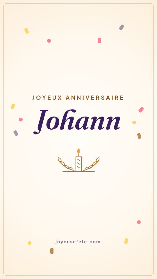 Image « Joyeux anniversaire Johann » au format story