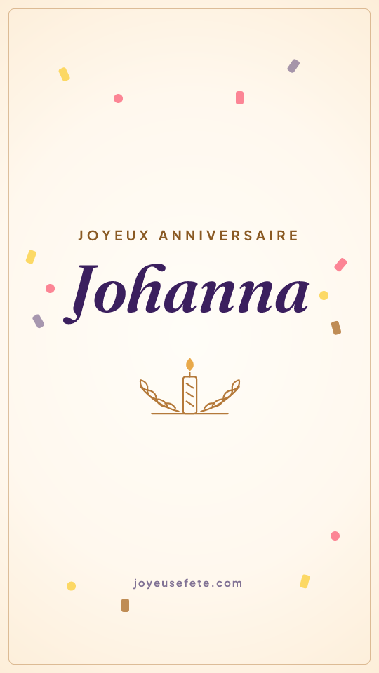 Image « Joyeux anniversaire Johanna » au format story