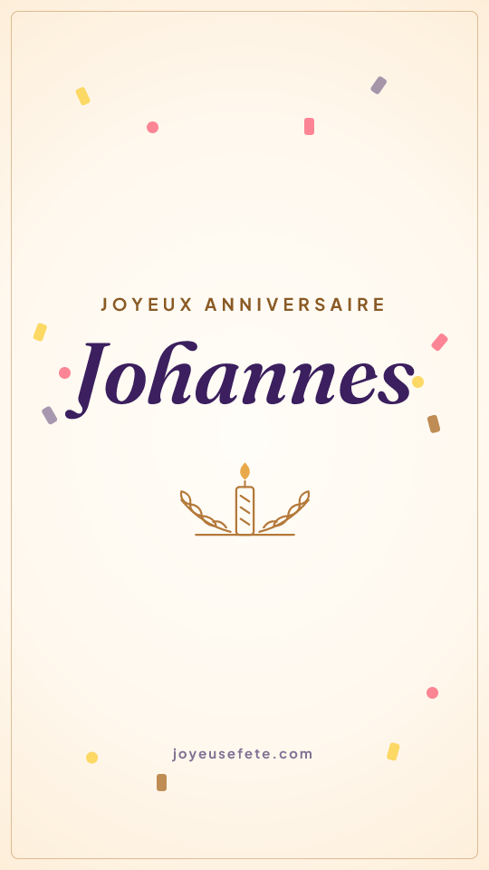 Image « Joyeux anniversaire Johannes » au format story
