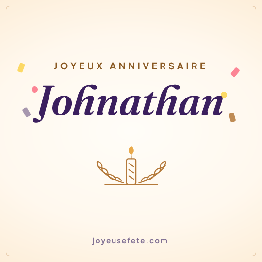 Image carrée « Joyeux anniversaire Johnathan » pour WhatsApp