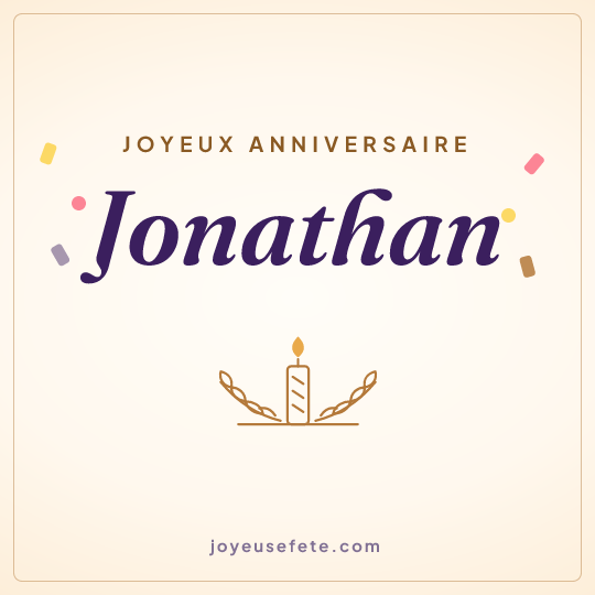Image carrée « Joyeux anniversaire Jonathan » pour WhatsApp