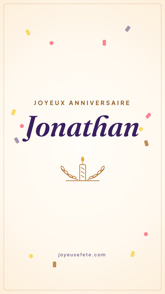 Image « Joyeux anniversaire Jonathan » au format story