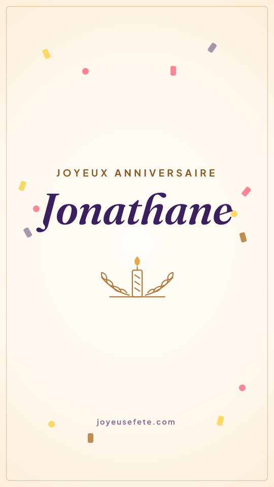 Image « Joyeux anniversaire Jonathane » au format story