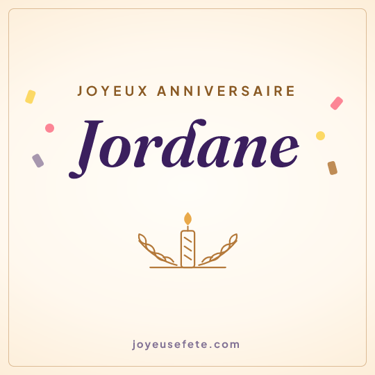 Image carrée « Joyeux anniversaire Jordane » pour WhatsApp