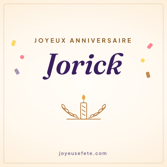 Image carrée « Joyeux anniversaire Jorick » pour WhatsApp