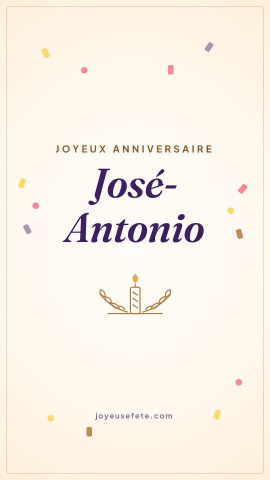 Image « Joyeux anniversaire José-Antonio » au format story