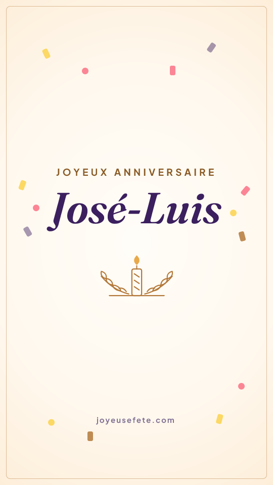 Image « Joyeux anniversaire José-Luis » au format story