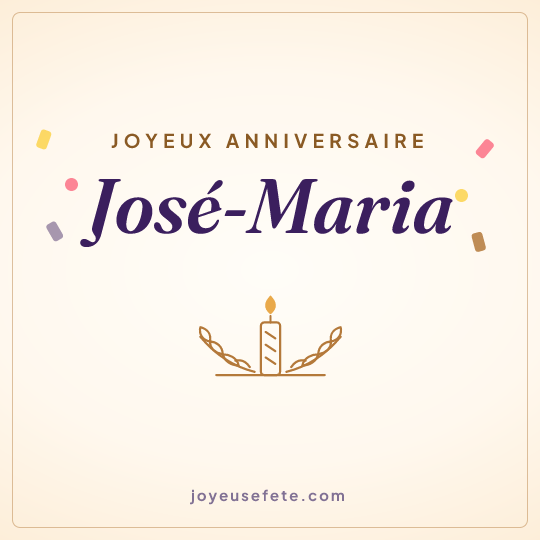 Image carrée « Joyeux anniversaire José-Maria » pour WhatsApp