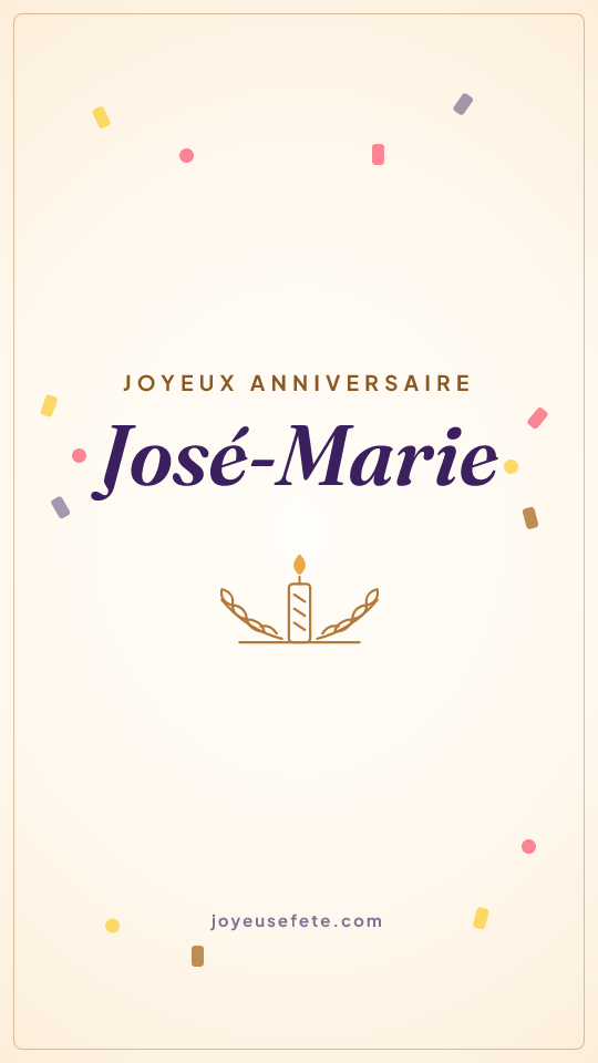 Image « Joyeux anniversaire José-Marie » au format story