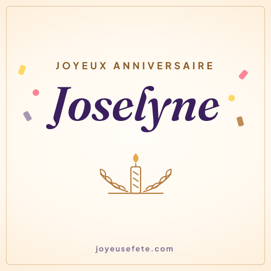 Image carrée « Joyeux anniversaire Joselyne » pour WhatsApp