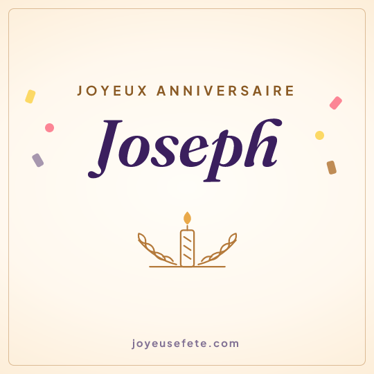 Image carrée « Joyeux anniversaire Joseph » pour WhatsApp