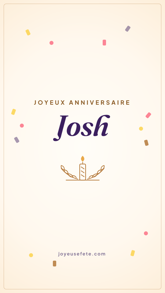 Image « Joyeux anniversaire Josh » au format story
