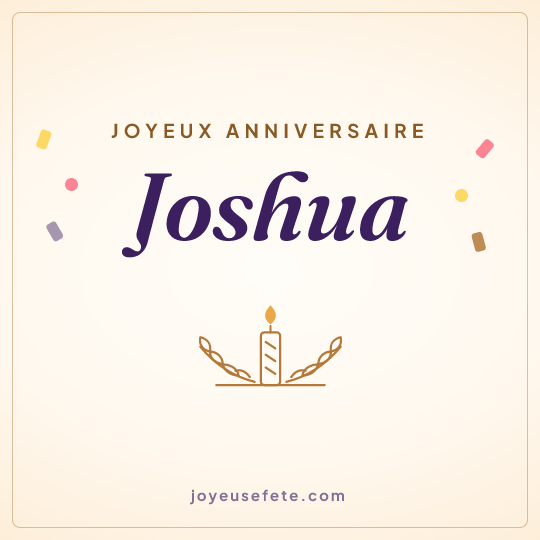 Image carrée « Joyeux anniversaire Joshua » pour WhatsApp