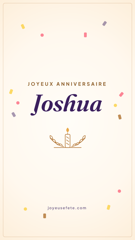 Image « Joyeux anniversaire Joshua » au format story