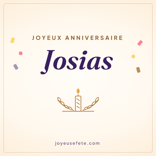 Image carrée « Joyeux anniversaire Josias » pour WhatsApp