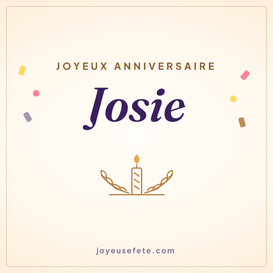 Image carrée « Joyeux anniversaire Josie » pour WhatsApp