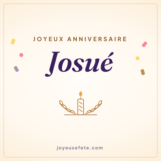 Image carrée « Joyeux anniversaire Josué » pour WhatsApp