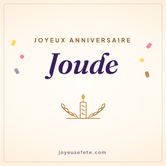 Image carrée « Joyeux anniversaire Joude » pour WhatsApp