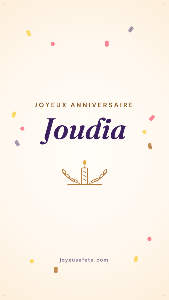 Image « Joyeux anniversaire Joudia » au format story