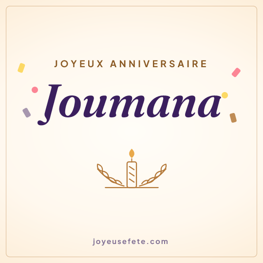Image carrée « Joyeux anniversaire Joumana » pour WhatsApp