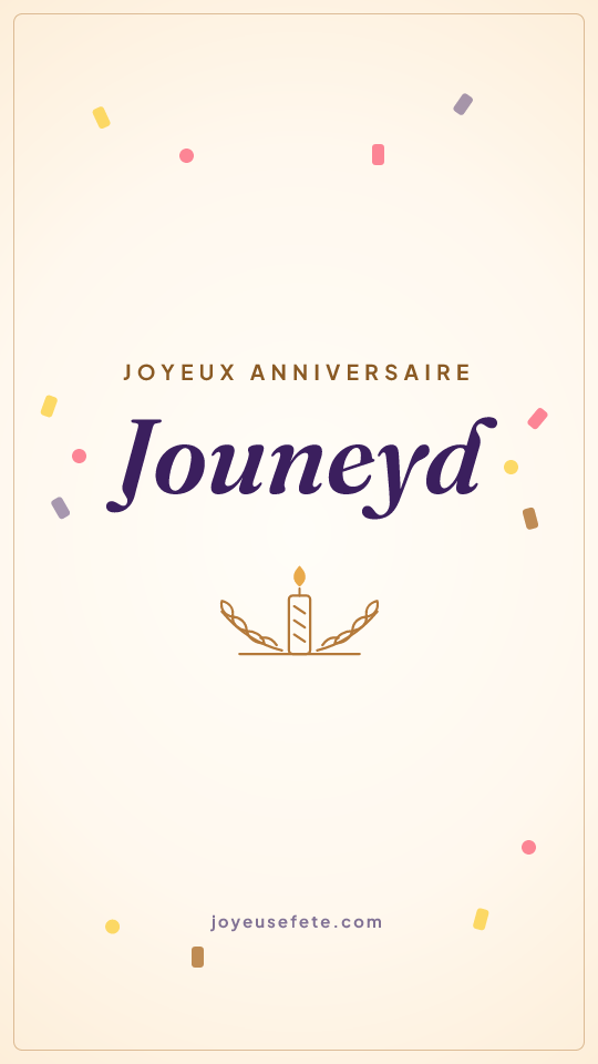 Image « Joyeux anniversaire Jouneyd » au format story