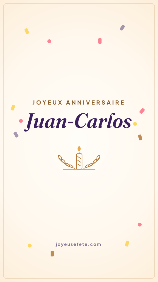 Image « Joyeux anniversaire Juan-Carlos » au format story