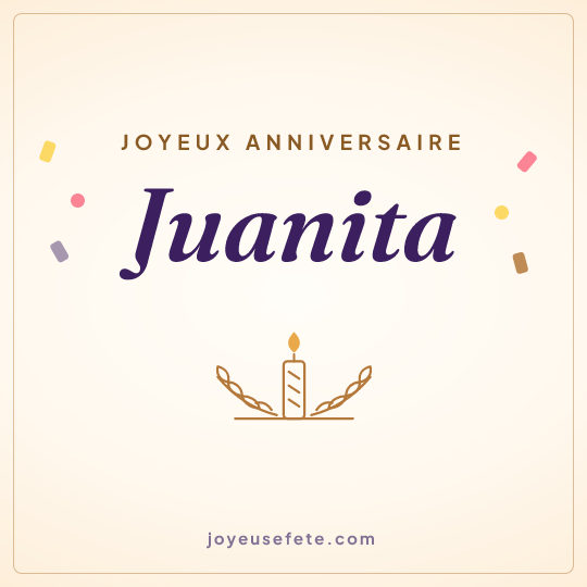 Image carrée « Joyeux anniversaire Juanita » pour WhatsApp
