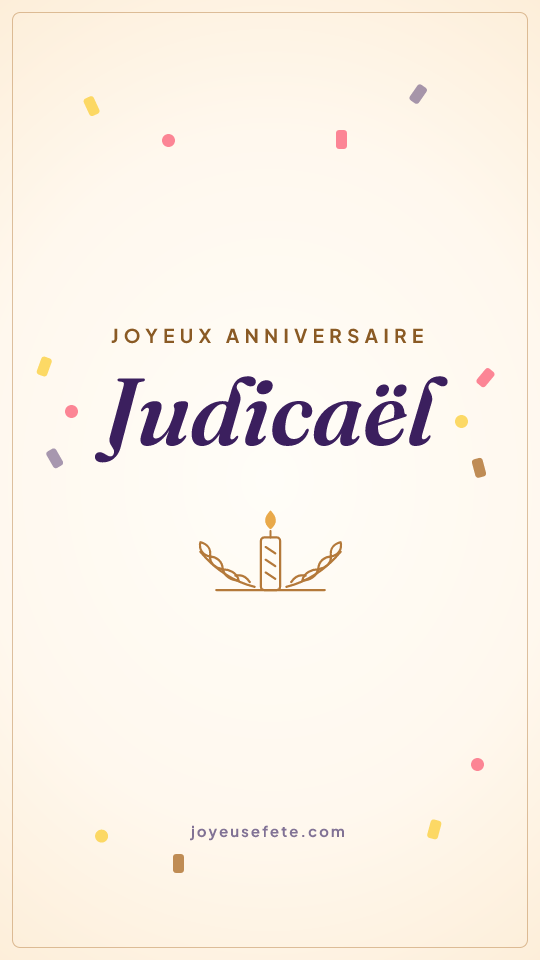 Image « Joyeux anniversaire Judicaël » au format story